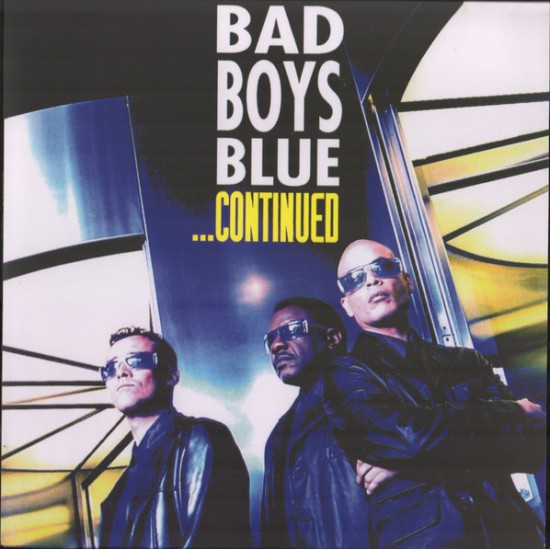 Bad Boys Blue - ... Continued (Vinyl)