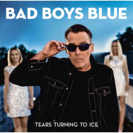 Bad Boys Blue - Tears Turning To Ice (CD)