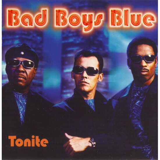 Bad Boys Blue - Tonite (Vinyl)