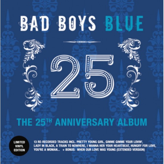 Bad Boys Blue – 25 (The 25th Anniversary Album)(Vinyl)