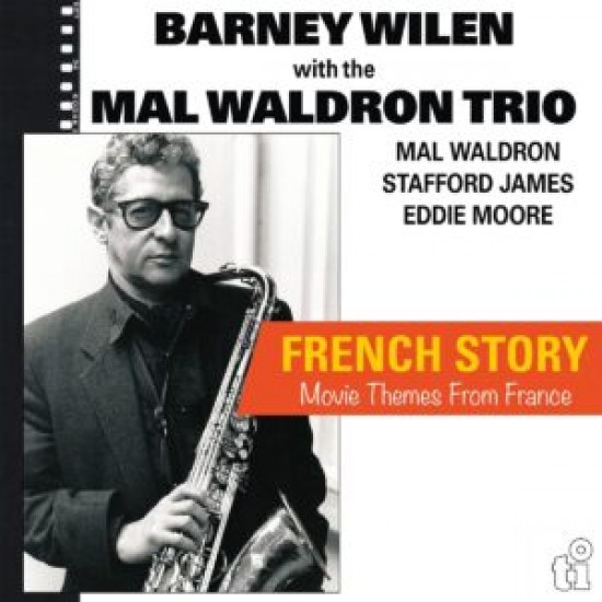 Barney Wilen with The Mal Waldron Trio - French Story Movie Themes From France (Vinyl)