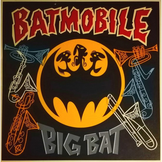 Batmobile – Big Bat (Vinyl) Batmobile – Big Bat (Vinyl)