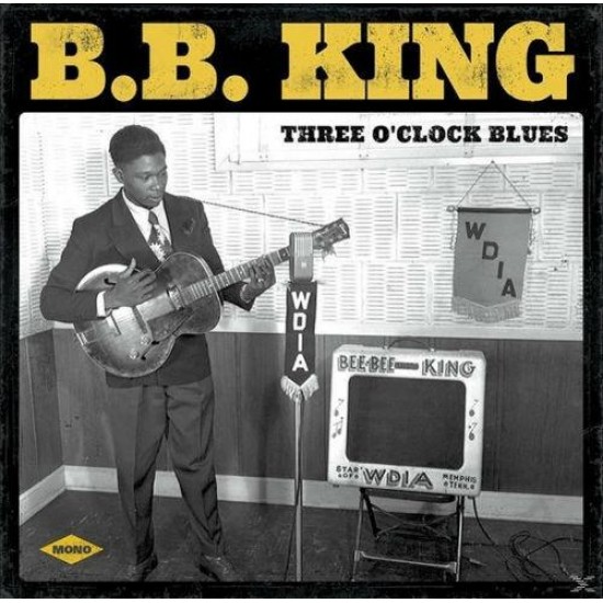 B. B. King - Three O'Clock Blues (Vinyl)