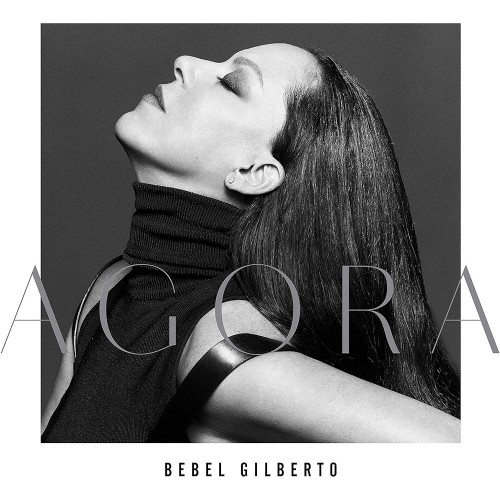 Bebel Gilberto - Agora (Vinyl)