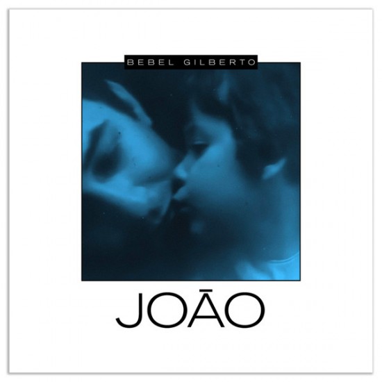Bebel Gilberto - João (Vinyl)