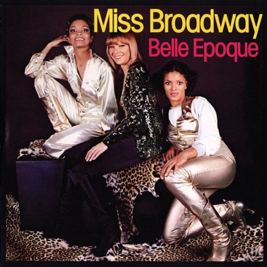 Belle Epoque ‎– Miss Broadway (CD)