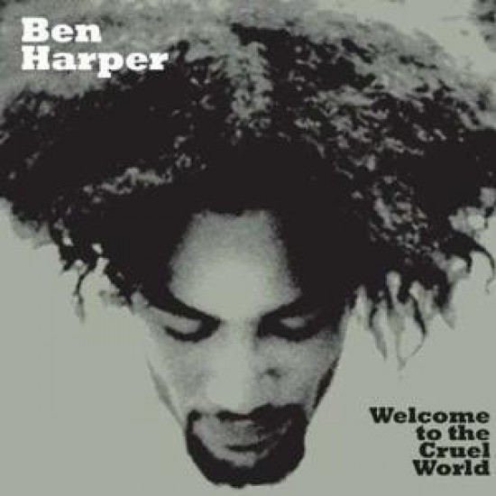 Ben Harper - Welcome To The Cruel World (Vinyl)