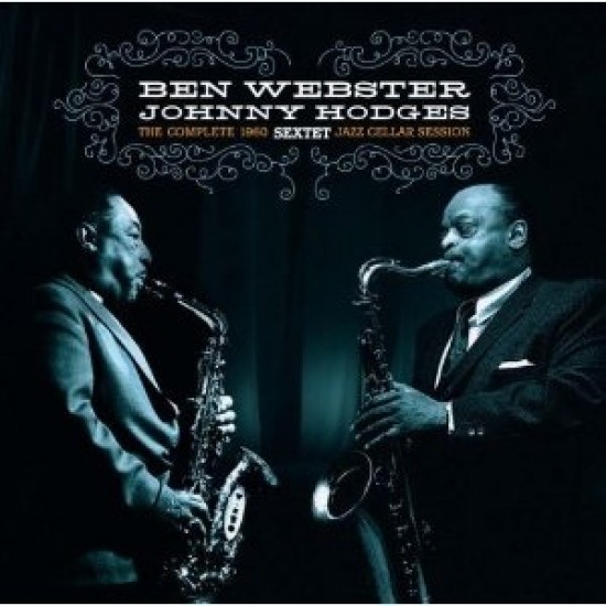 Ben Webster & Johnny Hodges ‎– The Complete 1960 Jazz Cellar Session (Vinyl)