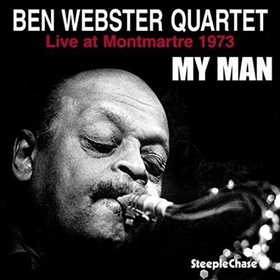 Ben Webster - My Man - Live At Montmartre 1973 (Vinyl)