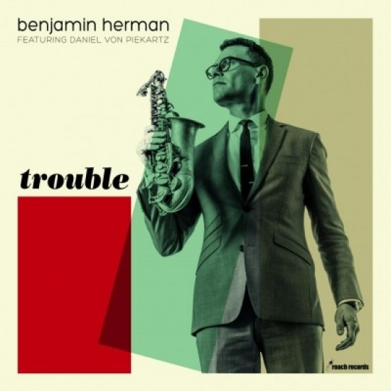 Benjamin Herman Featuring Daniel von Piekartz ‎– Trouble (Vinyl)