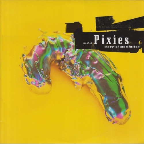 Pixies ‎– Best Of Pixies (Wave Of Mutilation) (Vinyl)