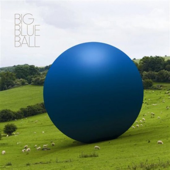 Big Blue Ball - Big Blue Ball (Vinyl)