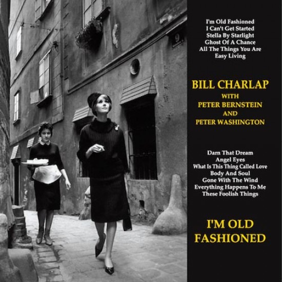 Bill Charlap - I'm Old Fashioned (Vinyl)