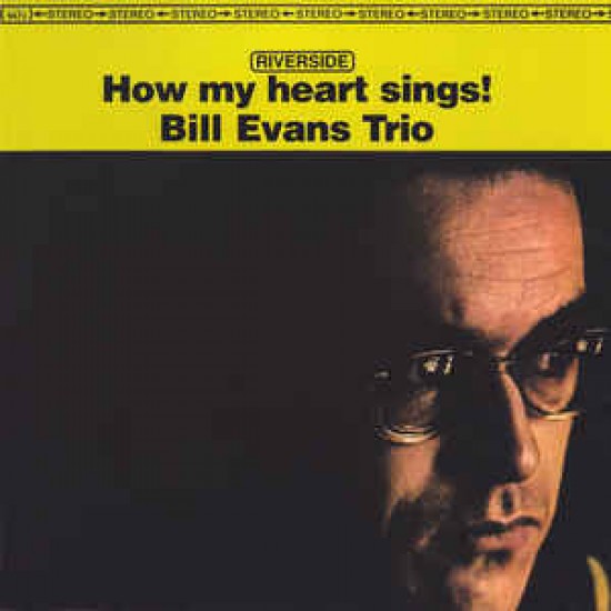Bill Evans Trio - How My Heart Sings (Vinyl)