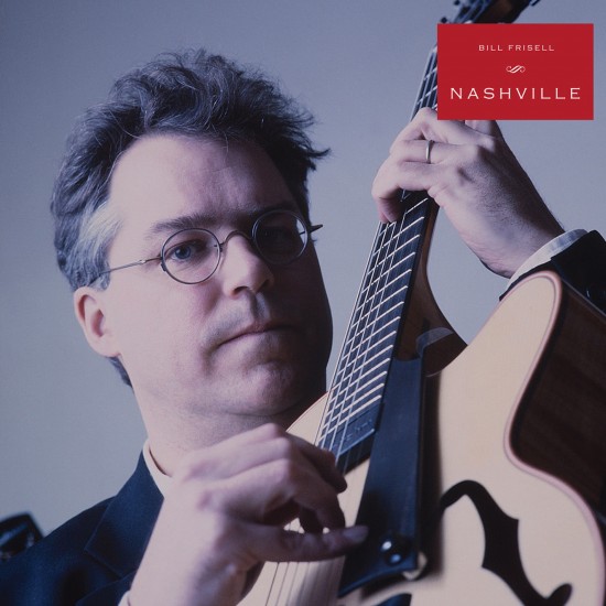 Bill Frisell - Nashville (Vinyl)