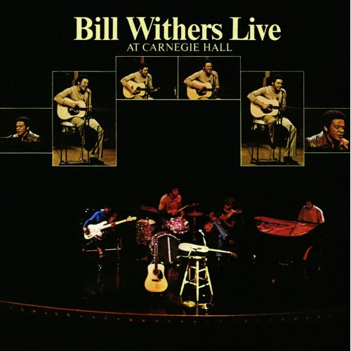 Bill Withers - Bill Withers Live At Carnegie Hall (Vinyl)