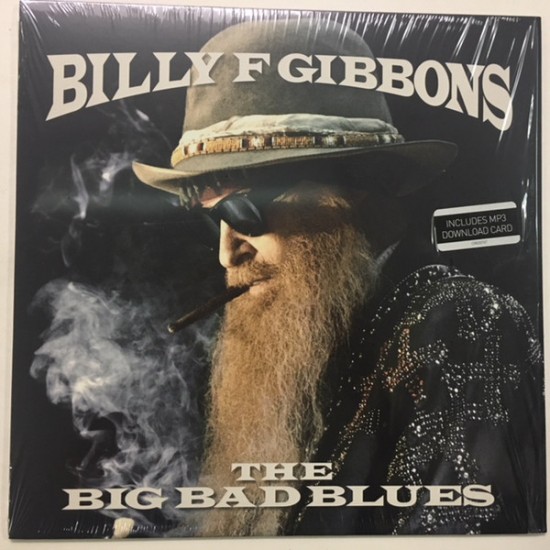 Billy F Gibbons - The Big Bad Blues (Vinyl)