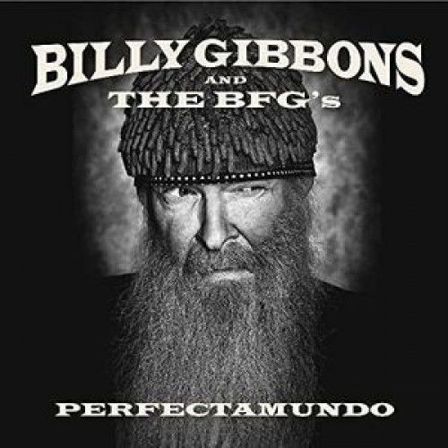 Billy Gibbons and The BFG's ‎– Perfectamundo (Vinyl)