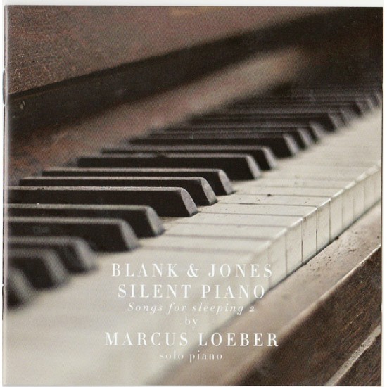 Blank & Jones, Marcus Loeber - Silent Piano - Songs For Sleeping 2 (CD)