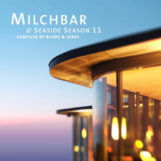 Blank & Jones - Milchbar / Seaside Season 11 (CD)