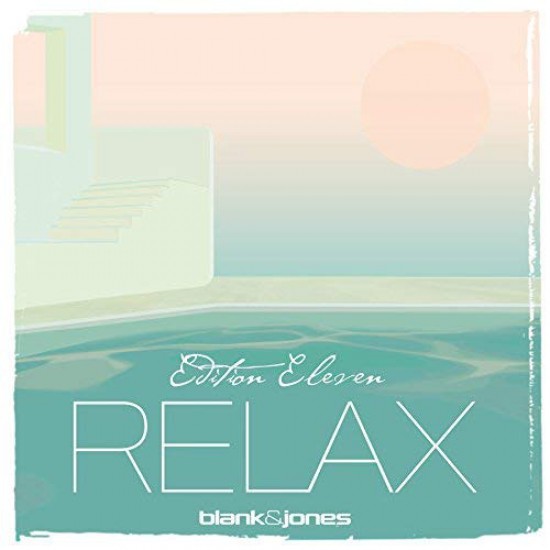 Blank & Jones - Relax (Edition Eleven) (CD)