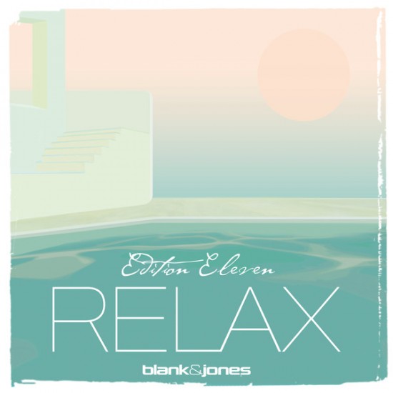 Blank & Jones - Relax (Edition Eleven) (Vinyl)