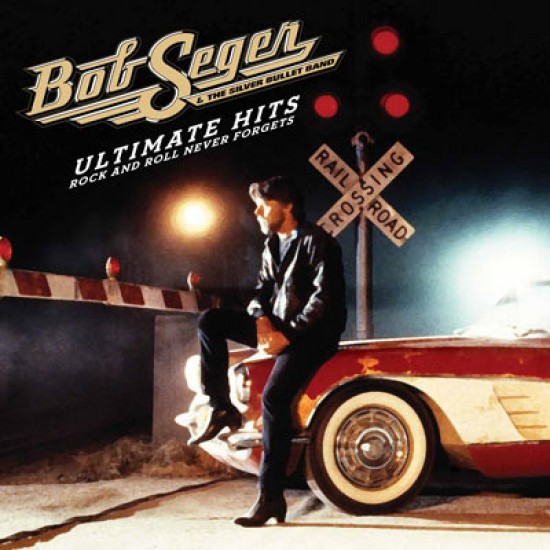 Bob Seger & The Silver Bullet Band ‎– Ultimate Hits Rock And Roll Never Forgets (CD)