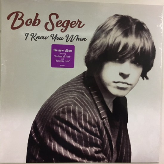 Bob Seger - I Knew You When (Vinyl)