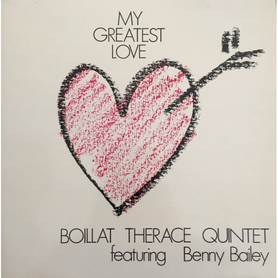 Boillat Therace Quintet Featuring Benny Bailey - My Greatest Love (Vinyl)