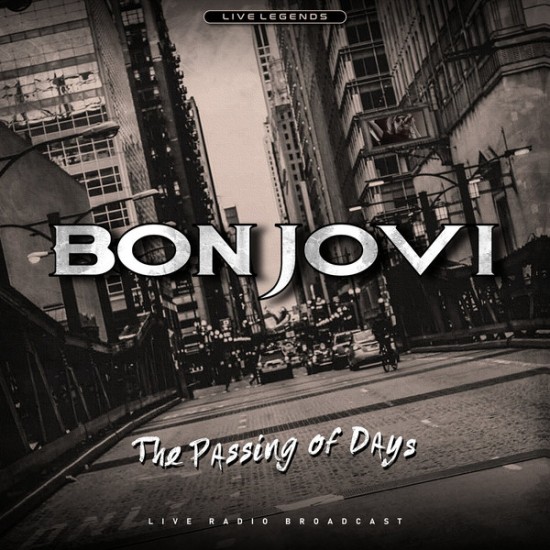 Bon Jovi - The Passing Of Days (Live Radio Broadcast) (Vinyl)