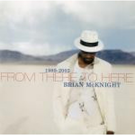 Brian McKnight ‎– 1989-2002 From There To Here (CD)