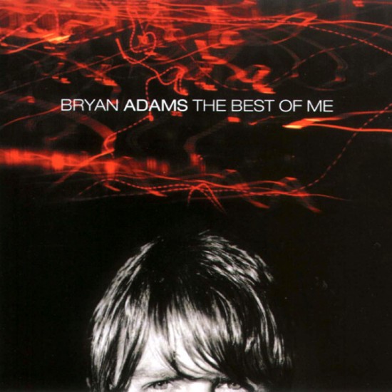 Bryan Adams ‎– The Best Of Me (CD)