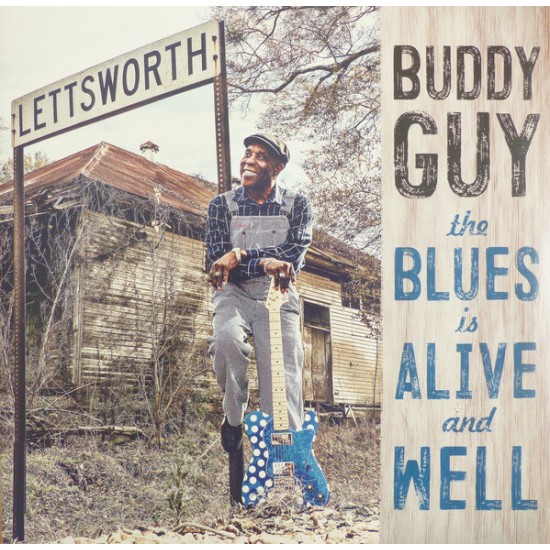 Buddy Guy - The Blues Is Alive And Well (Vinyl)