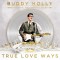 Buddy Holly With The Royal Philharmonic Orchestra - True Love Ways (Vinyl)