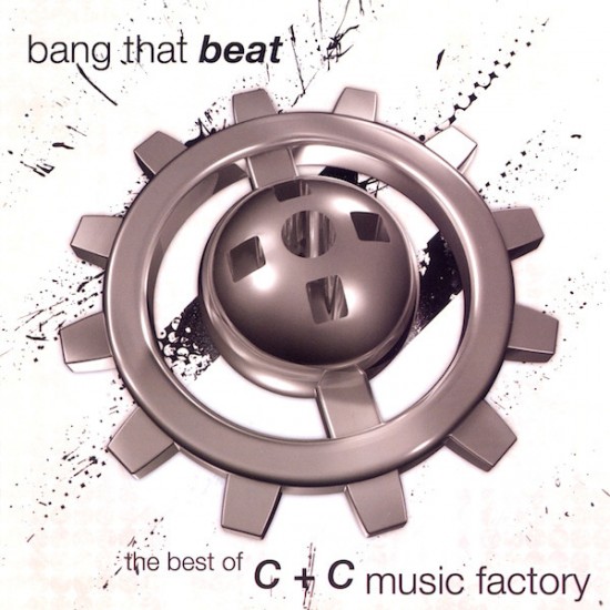 C + C Music Factory - Bang That Beat (The Best Of C + C Music Factory) (CD)