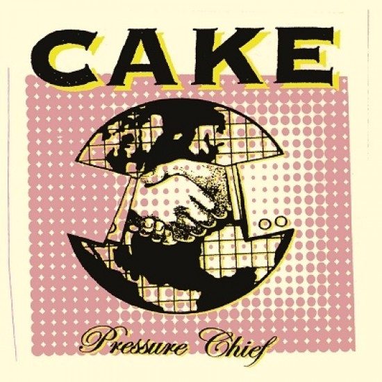 Cake - Pressure Chief (Vinyl)