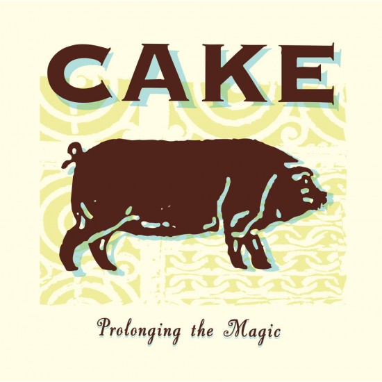 Cake - Prolonging The Magic (Vinyl)