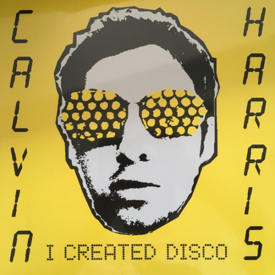 Calvin Harris - I Created Disco (Vinyl)