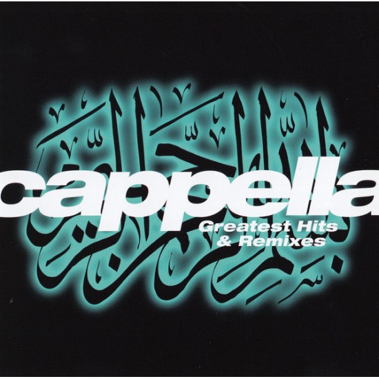 Cappella - Greatest Hits & Remixes (CD)