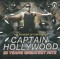 Captain Hollywood - 20 Years Greatest Hits (CD)