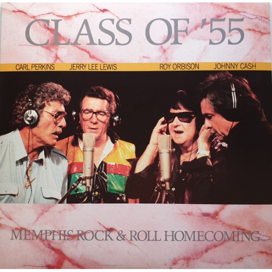 Carl Perkins, Jerry Lee Lewis, Roy Orbison, Johnny Cash - Class Of '55: Memphis Rock & Roll Homecoming (Vinyl)