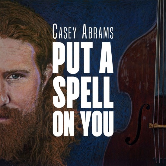 Casey Abrams - I Put A Spell On You (Vinyl)