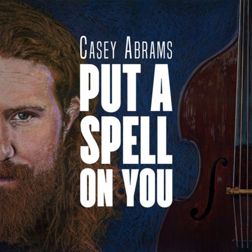 Casey Abrams - Put A Spell On You (Vinyl)
