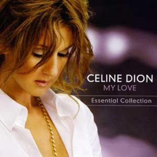 Celine Dion - My Love / Essential Collection (CD)