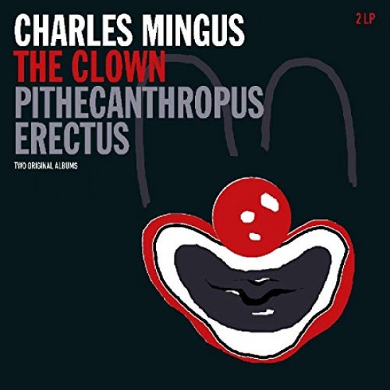 Charles Mingus - Clown / Pithecanthropus Erectus (Vinyl)