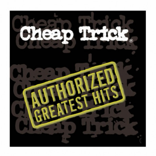 Cheap Trick - Authorized Greatest Hits (Vinyl)