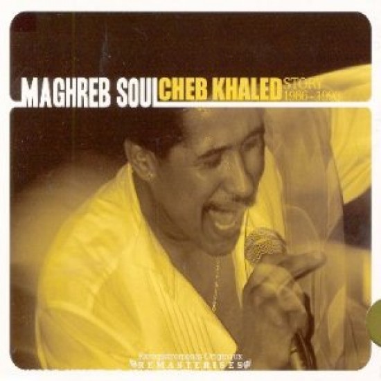 Cheb Khaled - Maghreb Soul (CD)