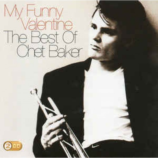 Chet Baker ‎– My Funny Valentine / The Best Of Chet Baker (CD)