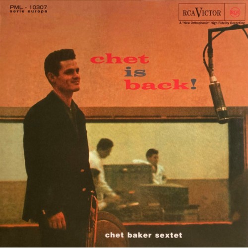 Chet Baker Sextet - Chet Is Back! (Vinyl)