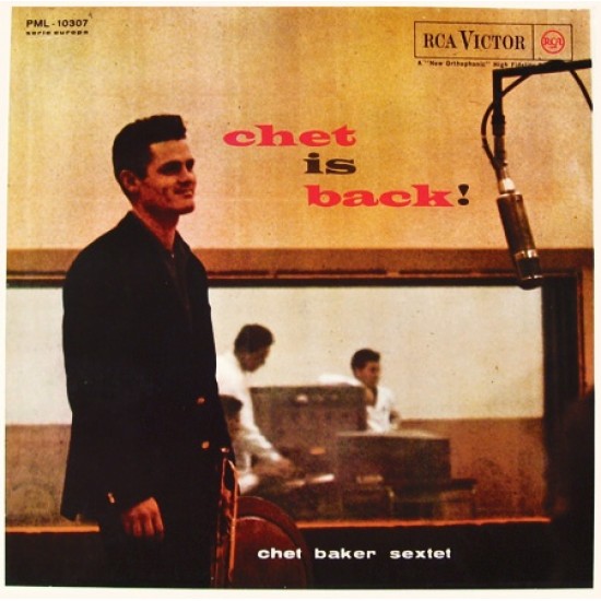Chet Baker Sextet ‎– Chet Is Back (Vinyl)